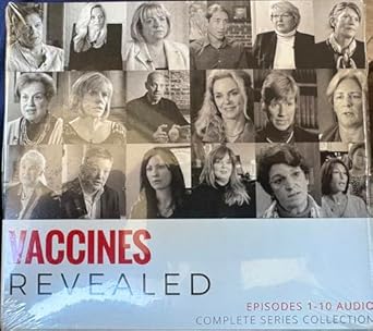 Vaccines Revealed Know The Truth Understand Your Options Be Confident In Your Decisions Transcripts Only Various Amazon Com Books